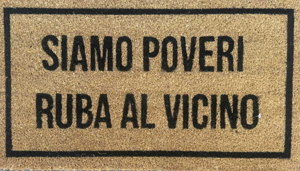 Zerbino in Cocco  "Siamo Poveri Ruba al Vicino"